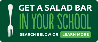 Get a salad bar in your school